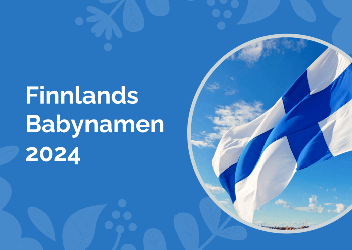 Finnlands Babynamen 2024