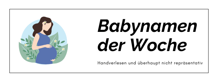 Babynamen der Woche