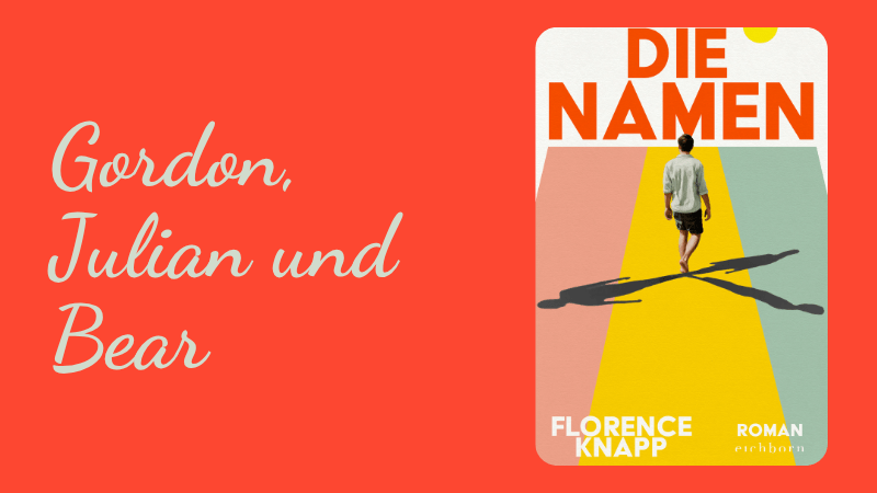 Gordon, Julian und Bear